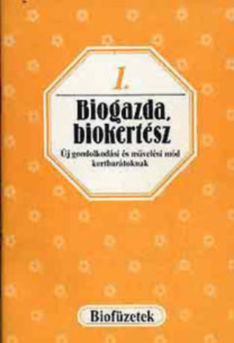 Biogazda, biokertsz (biofzetek)