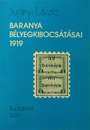 Baranya blyegkibocstsai 1919