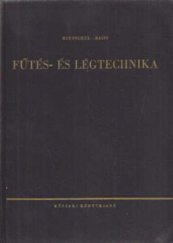Rietschel-Raiss - F�t�s- �s l�gtechnika