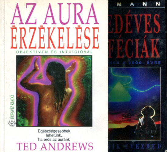 2 db ezoterikus ktet:  Az aura rzkelse - Ezredves prfcik