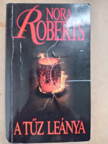 A tz lenya - Concannon-trilgia 1. (Born in Fire)