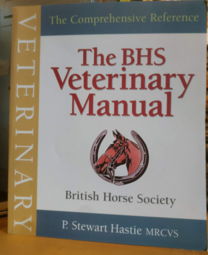 The BHS Veterinary Manual