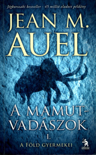 A mamutvadszok I. (A Fld gyermekei)