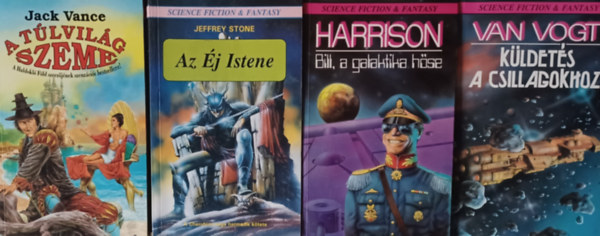 Harry Harrison, Jack Vance, Jeffrey Stone Van Vogt - 4 db Sci-fi egytt:  Bill, a galaktika hs +  Kldets a csillagokhoz + Az j Istene + A Tlvilg Szeme