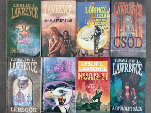 (8db) Leslie L. Lawrence (Lrincz L. Lszl) knyvcsomag: Hallkiltk / Ahol a Pajpaj jr / A gyilkos mindig visszatr / csd / Lebegk / A keselyk gyszzenje / Huan-ti tka / A gyllet fja