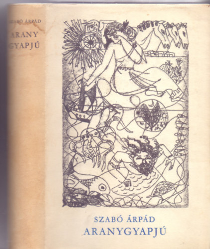 Aranygyapj (Sznt Piroska rajzaival)