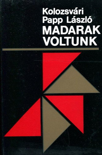 Madarak voltunk