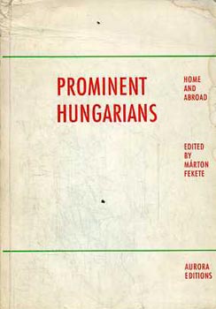 Fekete M�rton - Prominent Hungarians (Home and abroad)