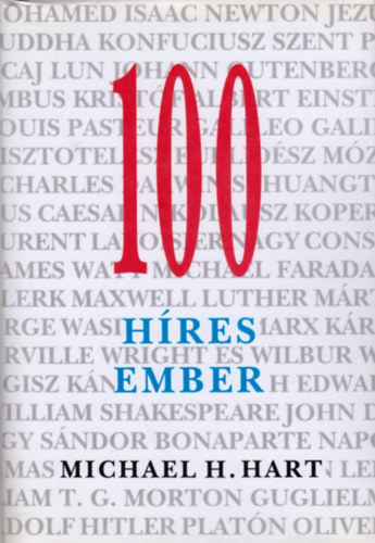 Michael H. Hart - 100 h�res ember - A kezdetekt�l napjainkig