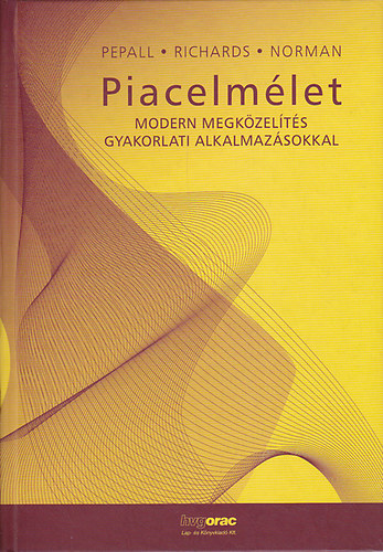 Piacelmlet - Modern megkzelts gyakorlati alkalmazsokkal