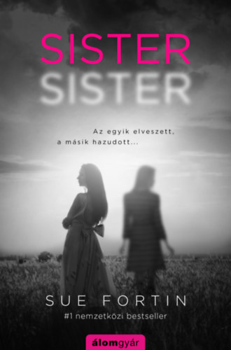 Sue Fortin - Sister, sister