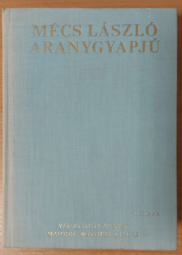 Aranygyapj - Vlogatott versek (Msodik, bvtett kiads)