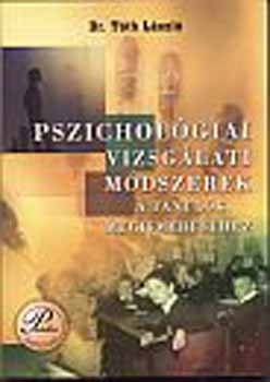 Pszicholgiai vizsglati mdszerek a tanulk megismershez