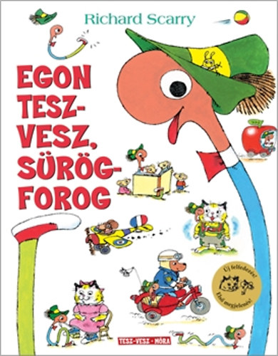Egon tesz-vesz, srg-forog