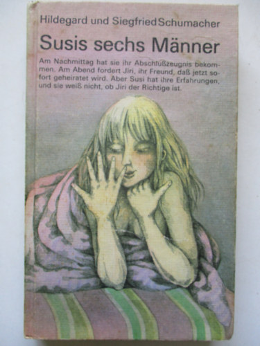 Siegfried Schumacher - Susis sechs M�nner