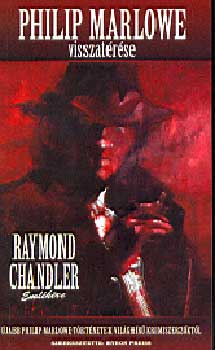 Byron  Preiss (szerk.) - Philip Marlowe visszatrse - Raymond Chandler emlkre