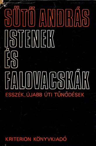Istenek s falovacskk - Esszk, jabb ti tndsek