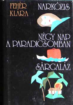 Narkzis, Ngy nap a paradicsomban, Srgalz