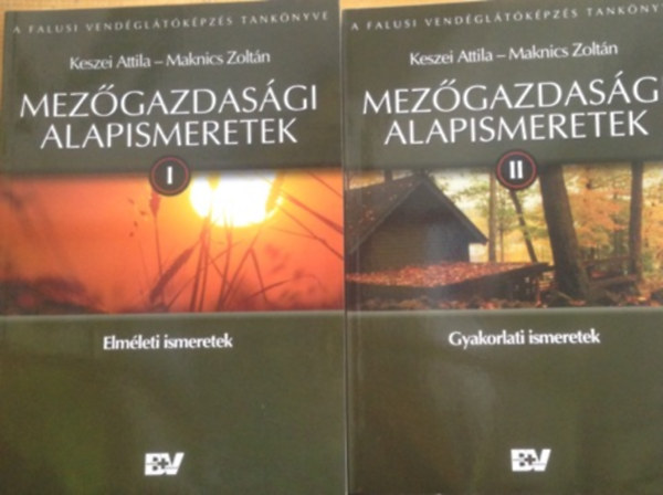 Keszei Attila Maknics Zolt�n - Mez�gazdas�gi alapismeretek I-II.