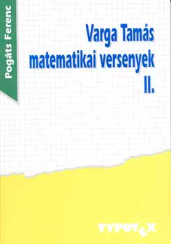 Varga Tam�s matematikai versenyek II.