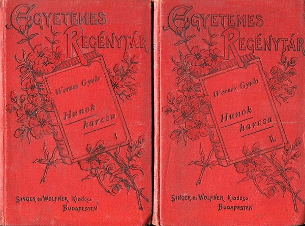 Hunok harcza I-II. (Egyetemes Regnytr)