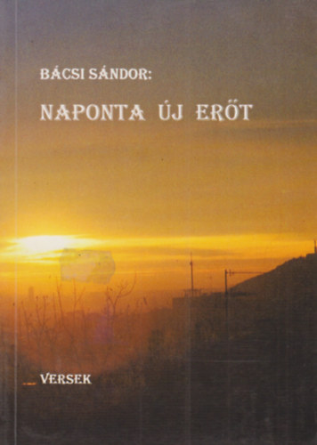 Bcsi Sndor - Naponta j ert