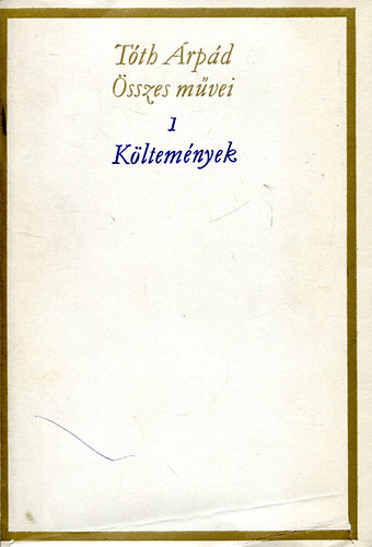 T�th �rp�d �sszes m�vei 1.: K�ltem�nyek