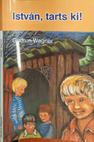 Istv�n, tarts ki!