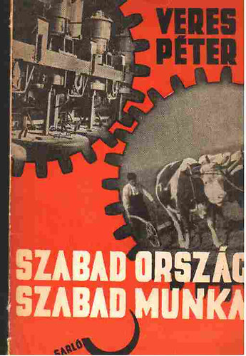 Szabad orsz�g-szabad munka