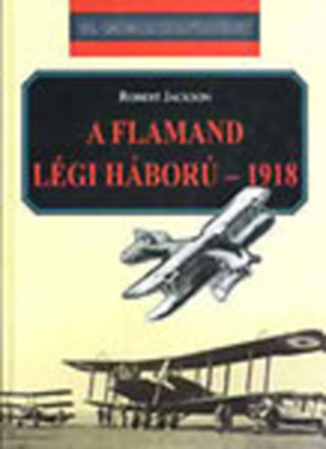 A Flamand lgi hbor - 1918 (20. szzadi hadtrtnet)