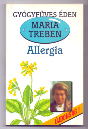 Allergia - Megelzs, felismers, gygyts  Gygynvnyek s hziszerek