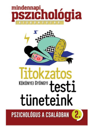 K�k�nyei Gy�ngyi - Titokzatos testi t�neteink