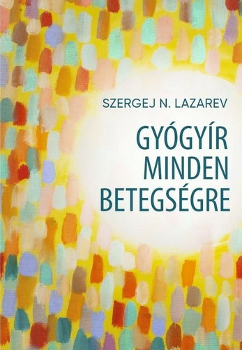 Gygyr minden betegsgre