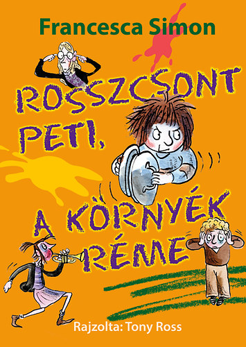 Rosszcsont Peti, a krnyk rme