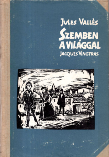 Szemben a vilggal III.