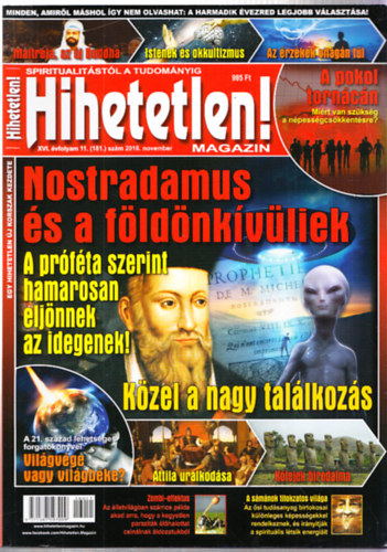 Szcs Rbert  (fszerk.) - Hihtetlen! magazin - XVI. vfolyam 11. (181.) szm 2016. november