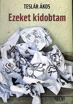 Ezeket kidobtam