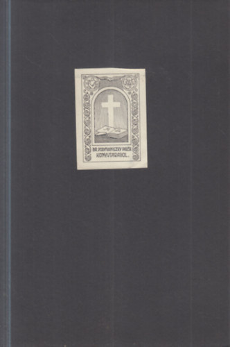 Ex Libris Br. Podmaniczky P�l teol�gus, lelk�sz, �r� (eredeti nyomat)