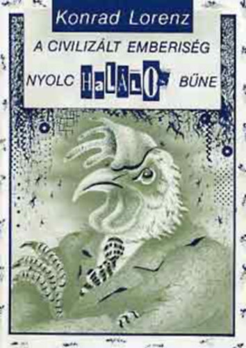 A civilizlt emberisg nyolc hallos bne