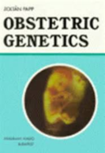 Zoltn Papp - Obstetric Genetics