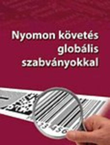 Nyomon kvets globlis szabvnyokkal