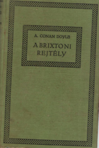 Sherlock Holmes trtnetei - A brixtoni rejtly