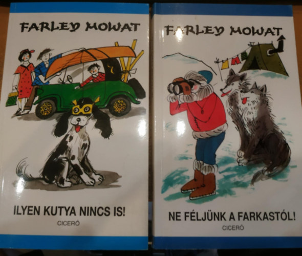 2 db Farley Mowat: Ilyen kutya nincs is! + Ne fljnk a farkastl!