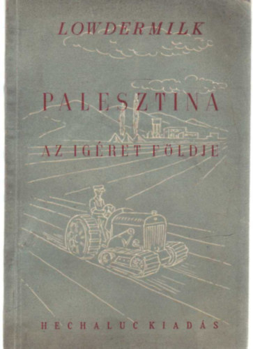Palesztina- Az gret fldje