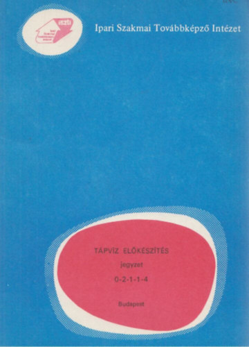 T�pv�z el�k�sz�t�s jegyzet 0-2-1-1-4