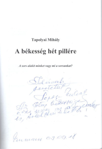 Tapolyai Mihly - A bkessg ht pillre - dediklt
