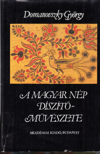 A magyar np dszt mvszete I.