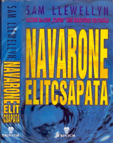Navarone elitcsapata (Alistair MacLean "Csapda" c�m� reg�ny�nek folytat�sa)