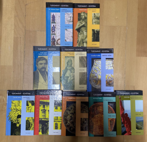 10 db k�nyv a Tudom�ny-Egyetem sorozatb�l -  Di�szegi Istv�n - Az osztr�k-magyar monarchia k�lpolitik�ja, Nov�k Attila - Theodor Herzl, Szab� P�ter - Az erd�lyi fejedelems�g, Bert�nyi Iv�n - Szent Istv�n �s �r�ks�ge - az �sszes c