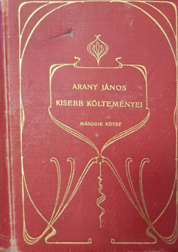 Arany Jnos - Arany Jnos kisebb kltemnyei II.